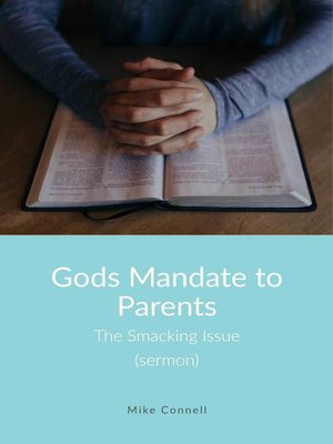 cover image of Gods Mandate to Parents / the Smacking Issue